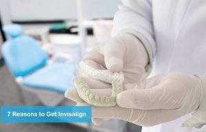 2020 07 Tysons 7 Reasons To Get Invisalign 02